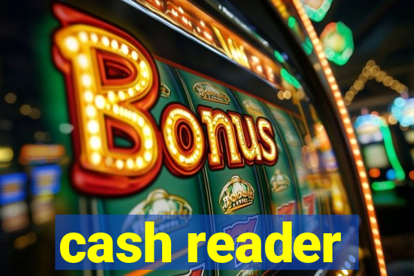 cash reader