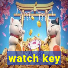 watch key