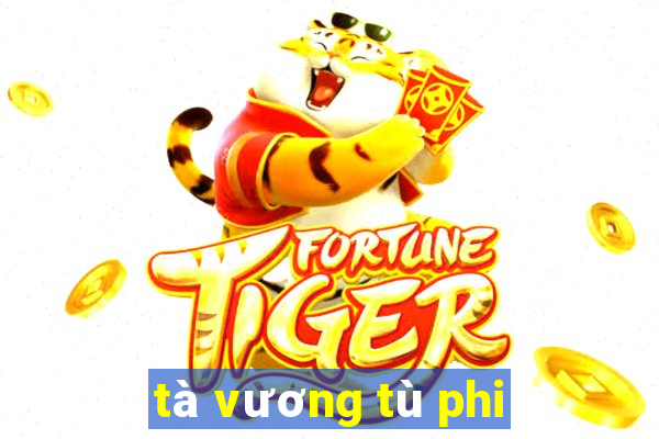 tà vương tù phi