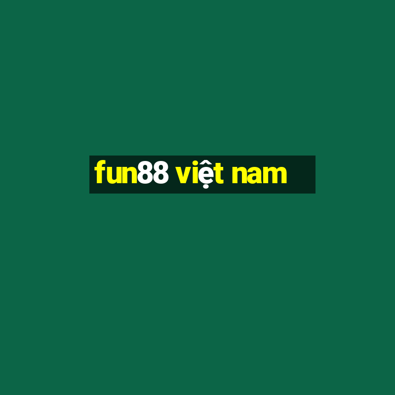 fun88 việt nam