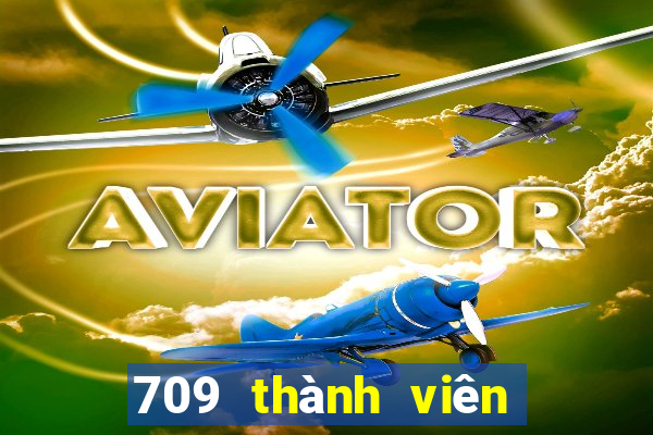 709 thành viên xổ số