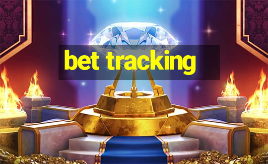 bet tracking