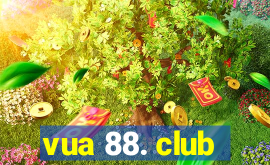 vua 88. club