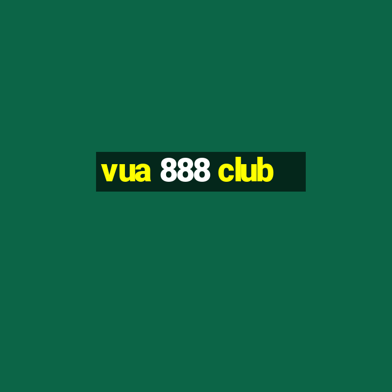 vua 888 club