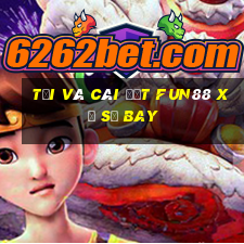 Tải và cài đặt Fun88 xổ số bay