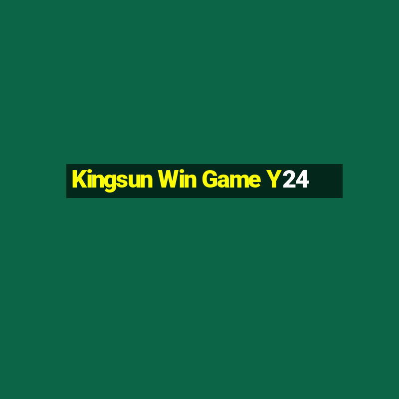 Kingsun Win Game Y24