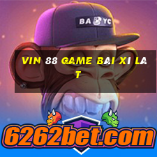 Vin 88 Game Bài Xì Lát