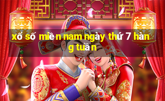 xổ số miền nam ngày thứ 7 hàng tuần