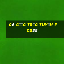 Cá cược trực tuyến fcb88