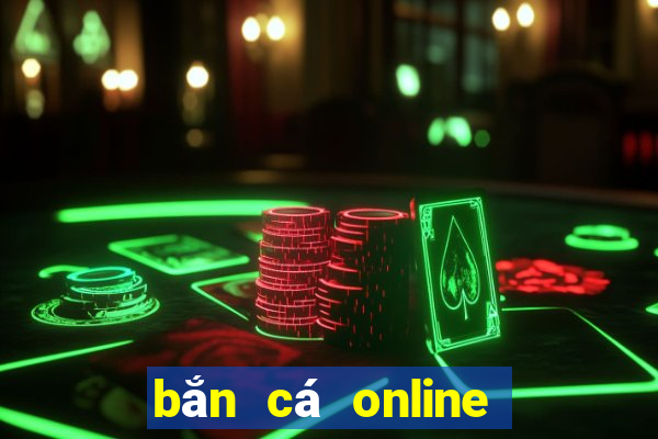 bắn cá online đổi thưởng