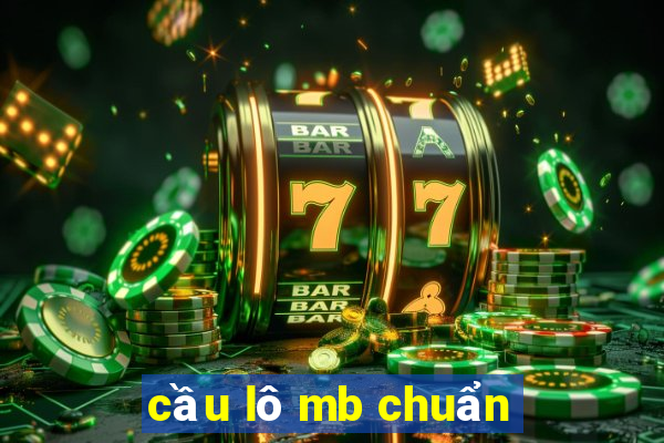 cầu lô mb chuẩn