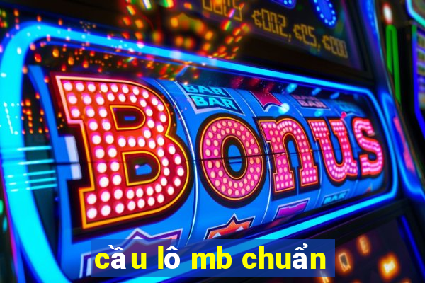 cầu lô mb chuẩn