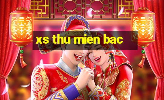 xs thu mien bac