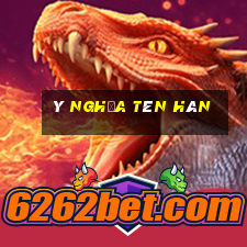 ý nghĩa tên hân