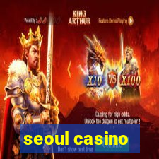 seoul casino