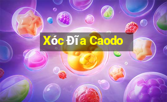 Xóc Đĩa Caodo