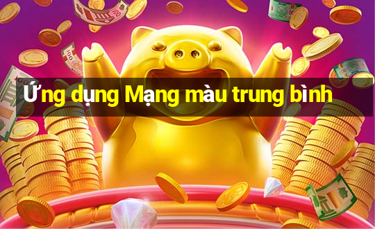 Ứng dụng Mạng màu trung bình