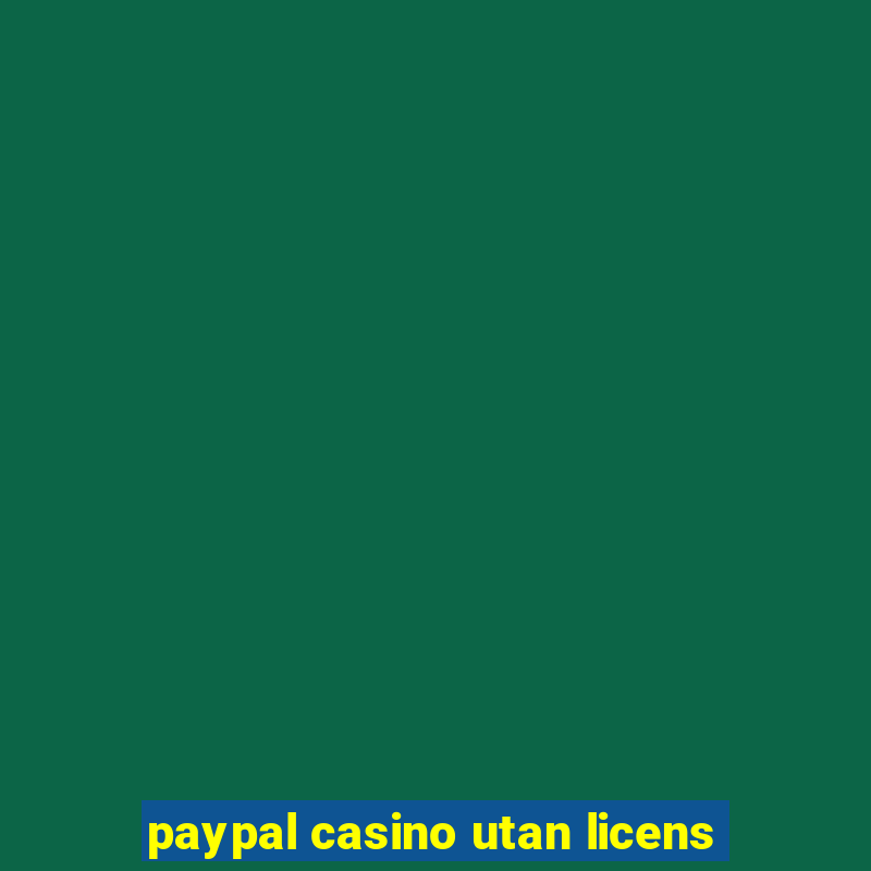 paypal casino utan licens