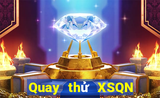 Quay thử XSQN ngày 26