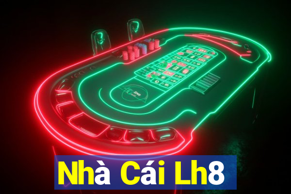 Nhà Cái Lh8