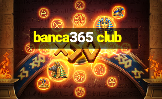 banca365 club