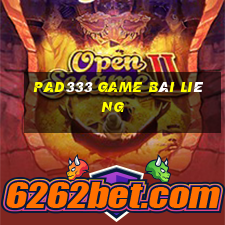 Pad333 Game Bài Liêng