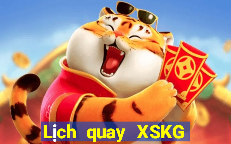 Lịch quay XSKG thứ tư