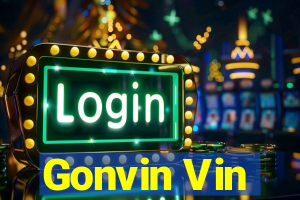 Gonvin Vin