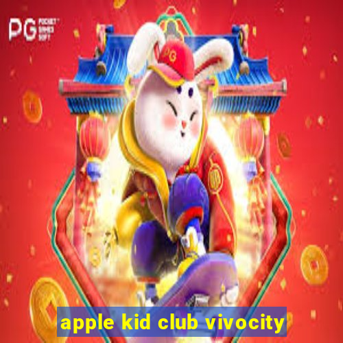 apple kid club vivocity