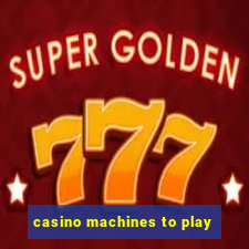 casino machines to play