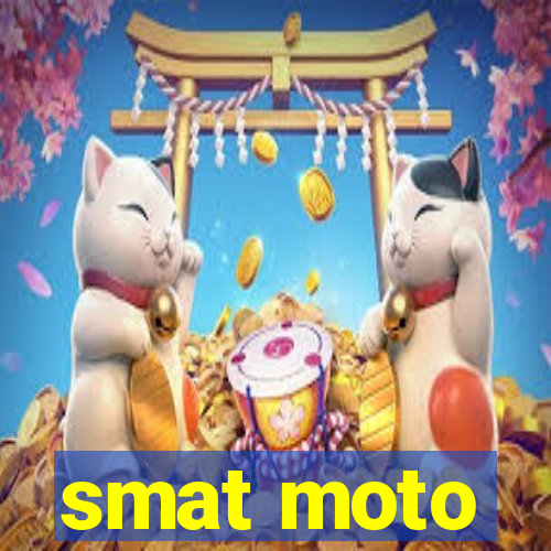 smat moto