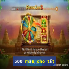 500 màu cho tất cả các nền tảng