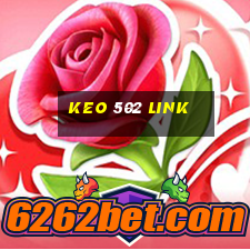 keo 502 link