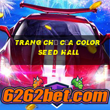 Trang chủ của Color Seed Hall