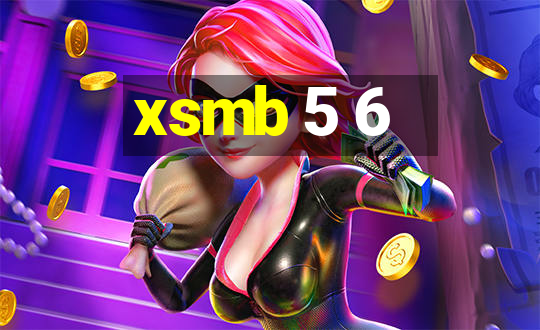 xsmb 5 6