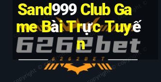 Sand999 Club Game Bài Trực Tuyến