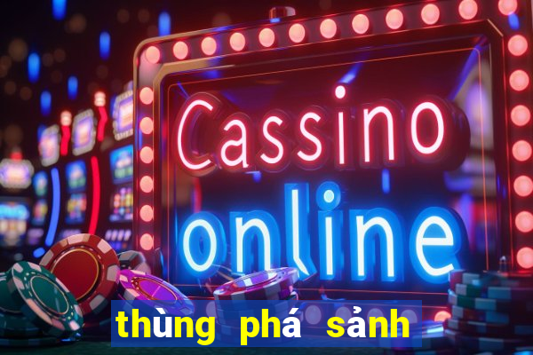 thùng phá sảnh j là gì