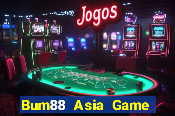 Bum88 Asia Game Bài Xanh 9