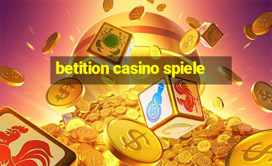 betition casino spiele