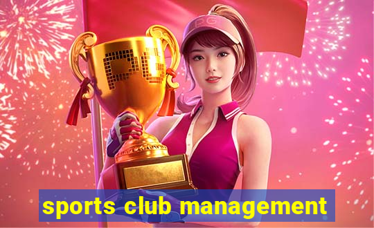 sports club management