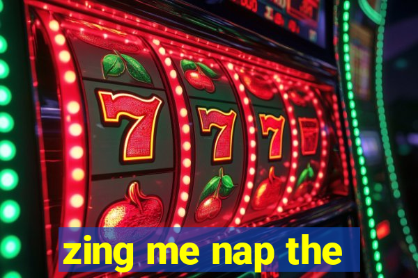 zing me nap the