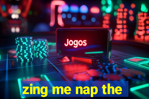 zing me nap the