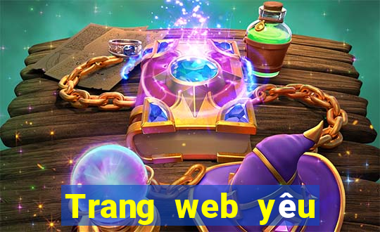 Trang web yêu thích thắng tiền