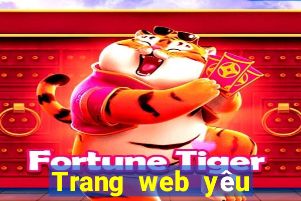 Trang web yêu thích thắng tiền