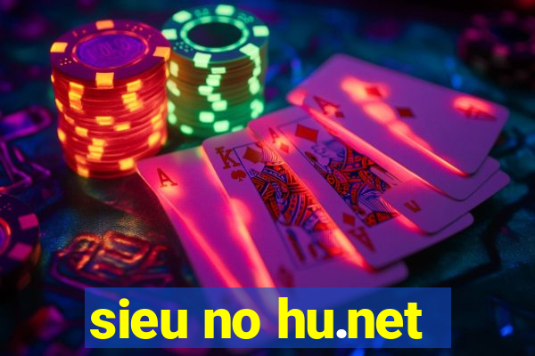 sieu no hu.net