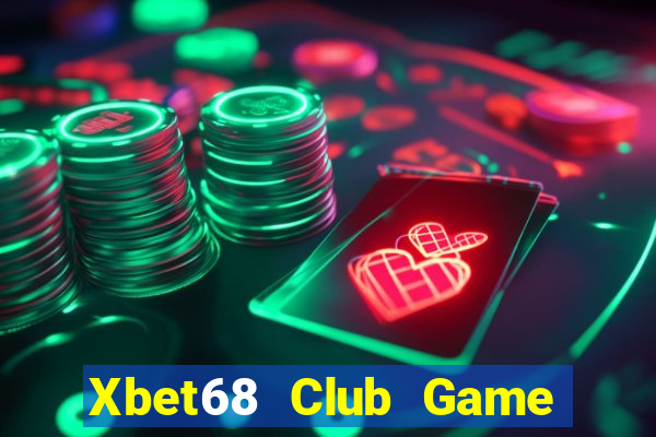 Xbet68 Club Game Bài Uy Tín