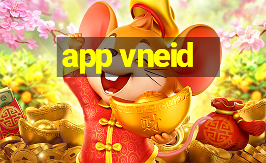 app vneid