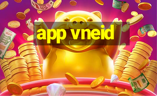 app vneid