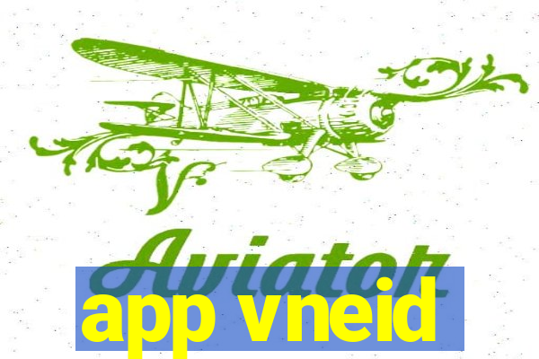 app vneid