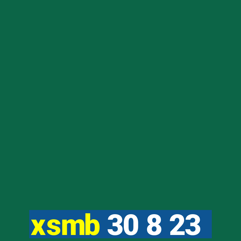 xsmb 30 8 23